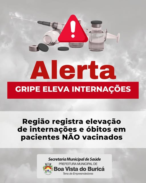 Prefeitura de Boa Vista do Buricá emite alerta sobre aumento de internações por gripe e reforça importância da vacinação