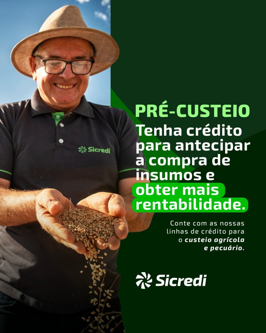 Sicredi Confiança oferece pré-custeio com condições especiais para produtores rurais