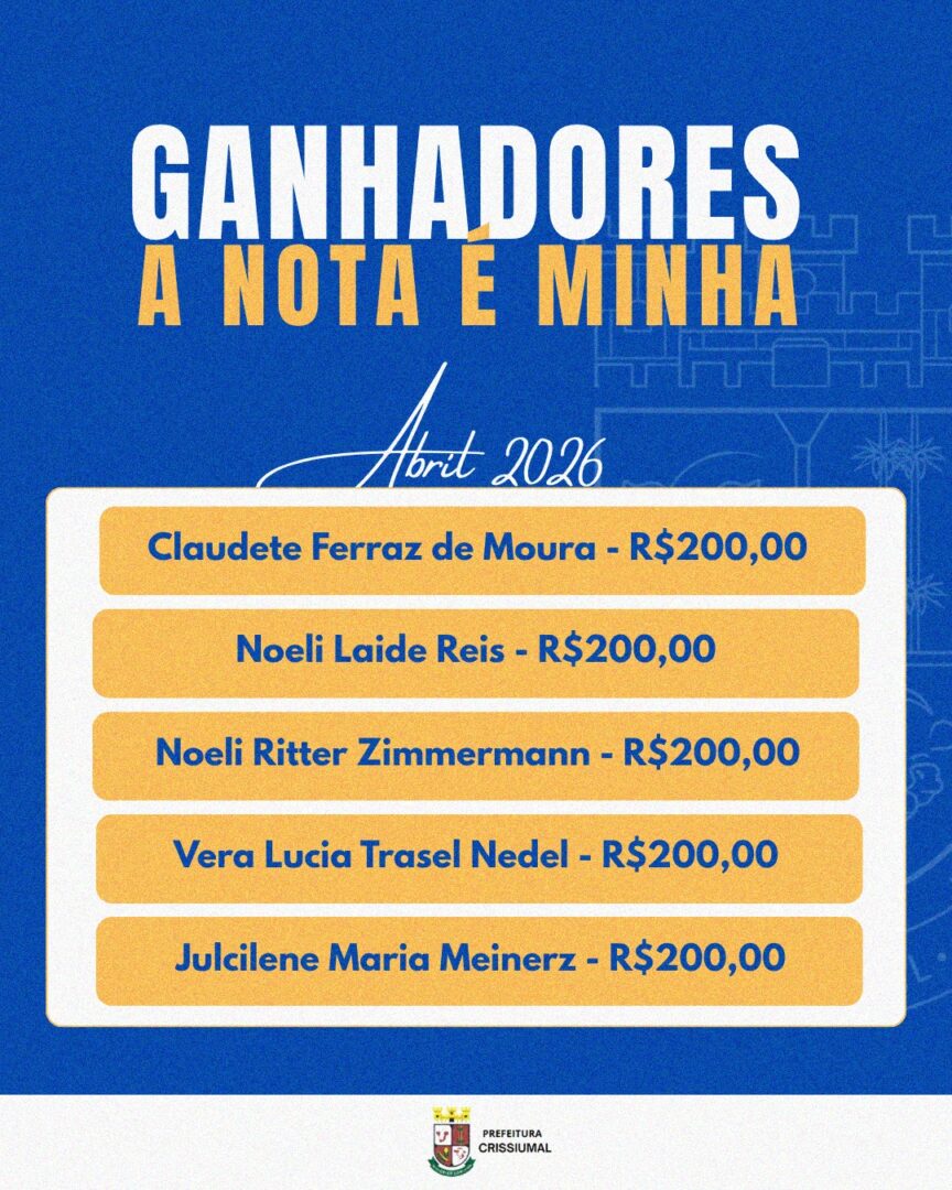 Prefeitura de Crissiumal divulga contemplados do sorteio da promoção A Nota É Minha