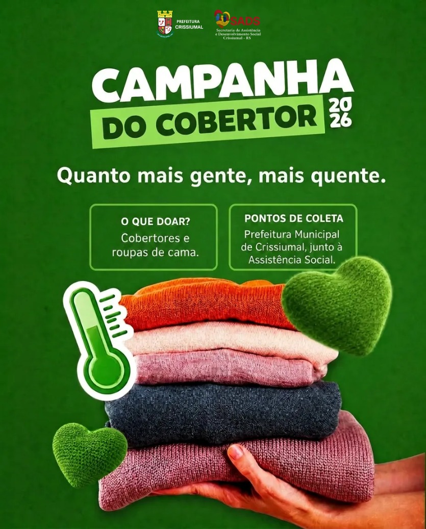 Lançada em Crissiumal Campanha do Cobertor e Roupas de Cama – Quanto mais gente, mais quente!