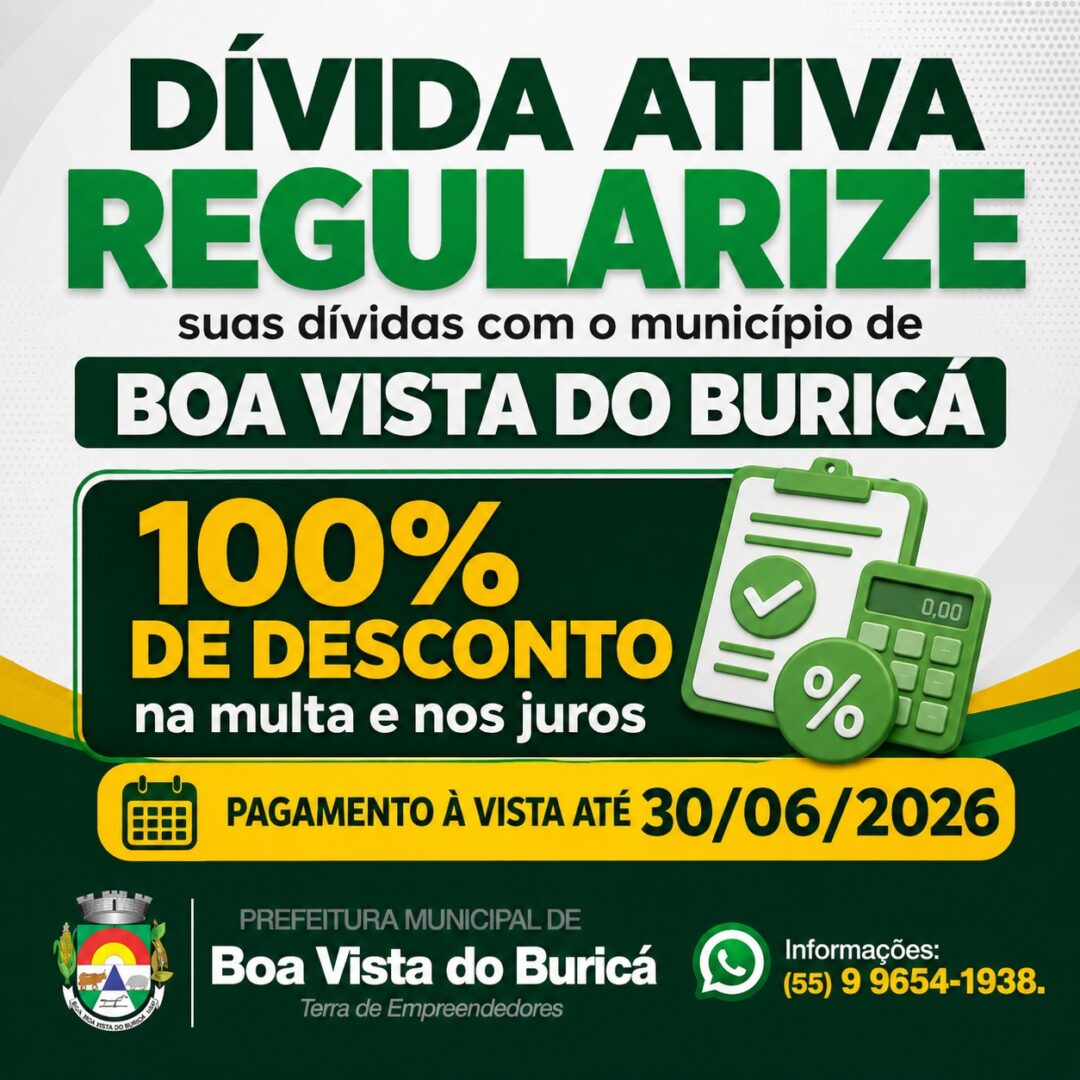 Se você possui dívida ativa com a Prefeitura de Boa Vista do Buricá, este recado é para você!