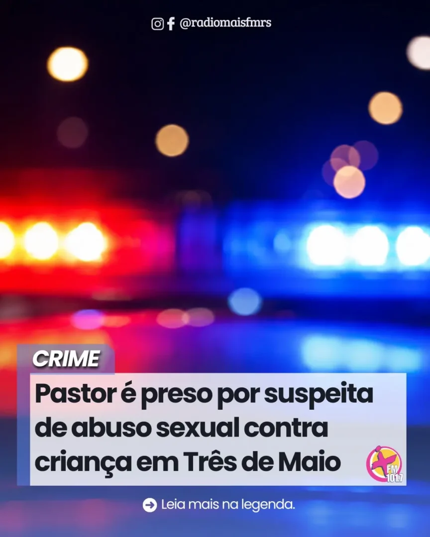 Pastor é preso por suspeita de abuso sexual contra criança em Três de Maio